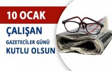 10 Ocak Çalışan Gazeteciler Günü Kutlu Olsun