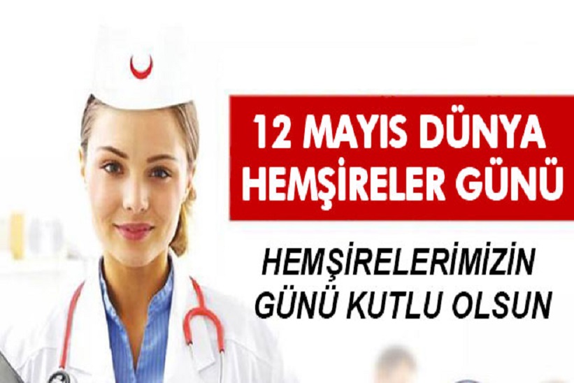 Dünya Ebe Ve Hemşireler Günü Kutlu Olsun