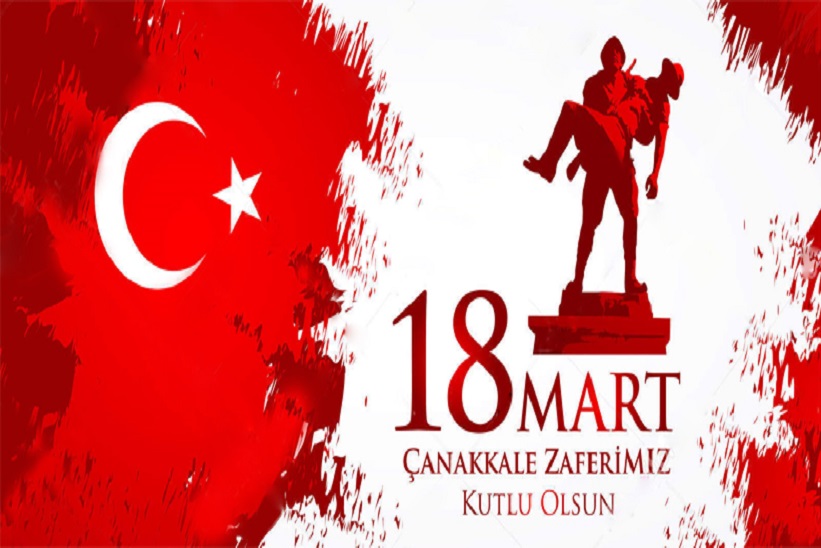 18 Mart Çanakkale Zaferi Ve Şehitleri Anma Günü.